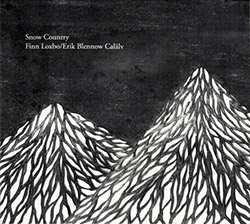 Loxbo, Finn / Erik Blennow Calalv : Snow Country