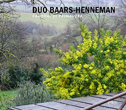 Duo Baars-Henneman: Canzoni di Primavera