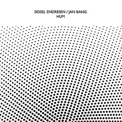 Endresen, Sidsel / Jan Bang: Hum (Confront)