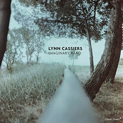 Cassiers, Lynn: Imaginary Band (Clean Feed)