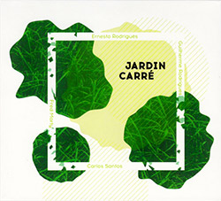 Rodrigues, Ernesto / Guilherme Rodrigues / Fred Marty / Carlos Santos: Jardin Carre (Creative Sources) Rodrigues, Ernesto / Guilherme Rodrigues / Fred Marty / Carlos Santos: Jardin Carre (Creative Sources)