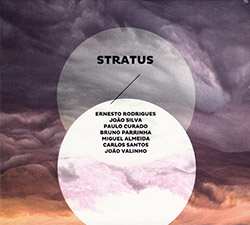 Rodrigues, Ernesto / Silva / Curado / Parrinha / Almeida / Santos / Valinho: Stratus (Creative Sources)