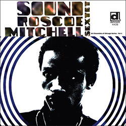 Mitchell, Roscoe Sextet: Sound