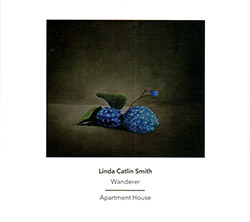 Smith, Linda Catlin: Wanderer (Another Timbre) Smith, Linda Catlin: Wanderer (Another Timbre)
