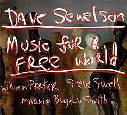 Sewelson, Dave (w/ William Parker): Music For A Free World (FMR)