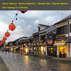 Sakata, Akira / Simon Nabatov / Takashi Seo / Darren Moore: Not Seeing Is A Flower (Leo Records)