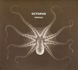 Octopus: Mimus (Creative Sources)