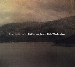 Smet, Catherine / Dirk Wachtelaer: Improvisations