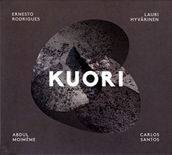 Ernesto Rodrigues / Lauri Hyvarinen / Abdul Moimeme / Carlos Santos: Kuori (Creative Sources)