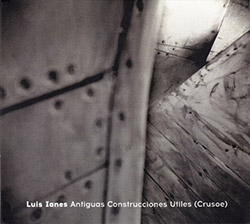 Ianes, Luis: Antiguas Construcciones Utiles (Crusoe) (Creative Sources)