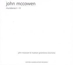 McCowen, John: Mundanas I - V (Edition Wandelweiser Records)