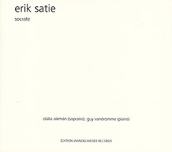 Satie, Erik (Aleman / Vandromme): Socrate (Edition Wandelweiser Records)