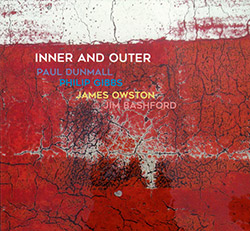 Dunmall, Paul / Philip Gibbs / James Owston / Jim Bashford: Inner And Outer (FMR) Dunmall, Paul / Philip Gibbs / James Owston / Jim Bashford: Inner And Outer (FMR)