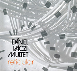 Vaczi, Daniel Multet: Reticular