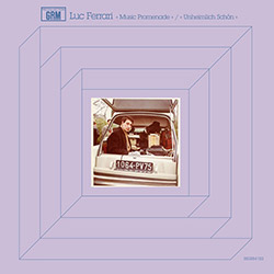 Ferrari, Luc: Music Promenade / Unheimlich Schon [VINYL]