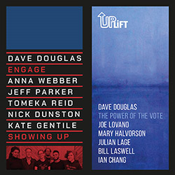 Douglas, Dave: Showing Up / The Power of the Vote [7" VINYL]