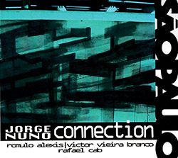 Nuno, Jorge Connection: Sao Paulo Connection