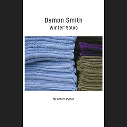Smith, Damon : Winter Solos for Robert Ryman [CASSETTE] (Balance Point Acoustics)