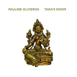 Oliveros, Pauline: Tara's Room [VINYL] (Important Records)