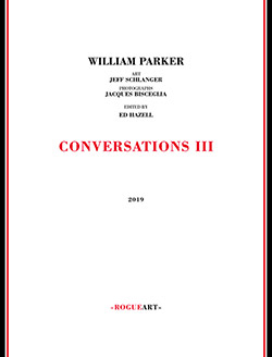 Parker, William : Conversations III [BOOK] (RogueArt)