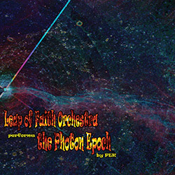 Leap of Faith Orchestra: performs The Photon Epoch by PEK (Evil Clown)