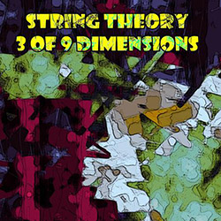 String Theory: 3 of 9 Dimensions (Evil Clown)
