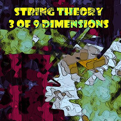 String Theory: 3 of 9 Dimensions (Evil Clown) String Theory: 3 of 9 Dimensions (Evil Clown)