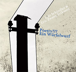 Schindler, Udo / Eric Zwang Eriksson: Poetry?? Ein Wurfelwurf (FMR) Schindler, Udo / Eric Zwang Eriksson: Poetry?? Ein Wurfelwurf (FMR)