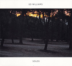 Williams, Ed: Solos