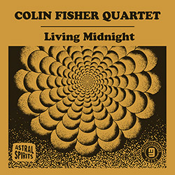 Fisher, Colin Quartet: Living Midnight [CASSETTE w/ DOWNLOAD]