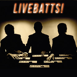 Livebatts! (ANTS Records)