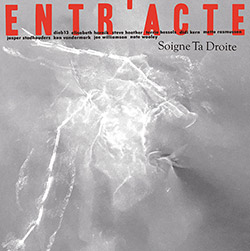 Entr'acte: Soigne Ta Droite (Audiographic Records)