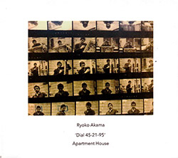 Akama, Ryoko / Apartment House: Dial 45-21-95 (Another Timbre) Akama, Ryoko / Apartment House: Dial 45-21-95 (Another Timbre)