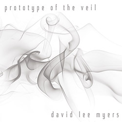 Myers, David Lee: Prototype Of The Veil (pulsewidth)