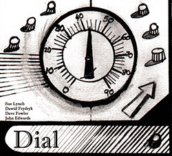 Lynch, Sue / Dawid Frydryk / Dave Fowler / John Edwards: Dial