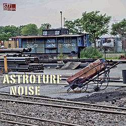 Astroturf Noise (Harmet / Nagano / Swanson / Martin / Bernstein): Astroturf Noise