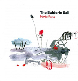 Balderin Sali, The (feat Paul Lovens / Evan Parker / Philipp Wachsmann): Variations [2 CDs] (Leo Records)