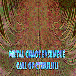 Metal Chaos Ensemble: Call Of Cthulhu (Evil Clown)