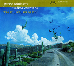 Robinson, Perry / Andrea Centazzo: The Journey (Ictus)