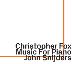 Christopher Fox: Music for Piano (ezz-thetics by Hat Hut Records Ltd)