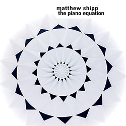 Shipp, Matthew: The Piano Equation