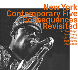 New York Contemporary Five: Consequences Revisited (ezz-thetics by Hat Hut Records Ltd)