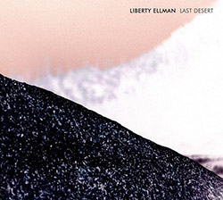 Ellman, Liberty: Last Desert