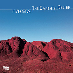 Trrma': The Earth's Relief