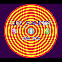 Zorn, John: Les Maudits (Tzadik)