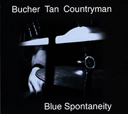 Bucher / Tan / Countryman: Blue Spontaneity