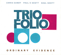 Triofolio (Chris Cundy / Paul K. Scott / Saul Scott): Ordinary Evidence <i>[Used Item]</i> (FMR)