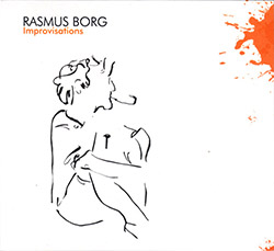 Borg, Rasmus: Improvisations (Creative Sources)