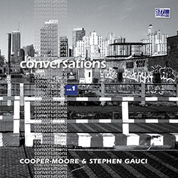 Cooper-Moore & Stephen Gauci: Conversations Vol. 1 [VINYL] (577 Records)