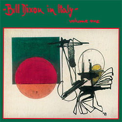 Dixon, Bill: In Italy - Volume One [VINYL]